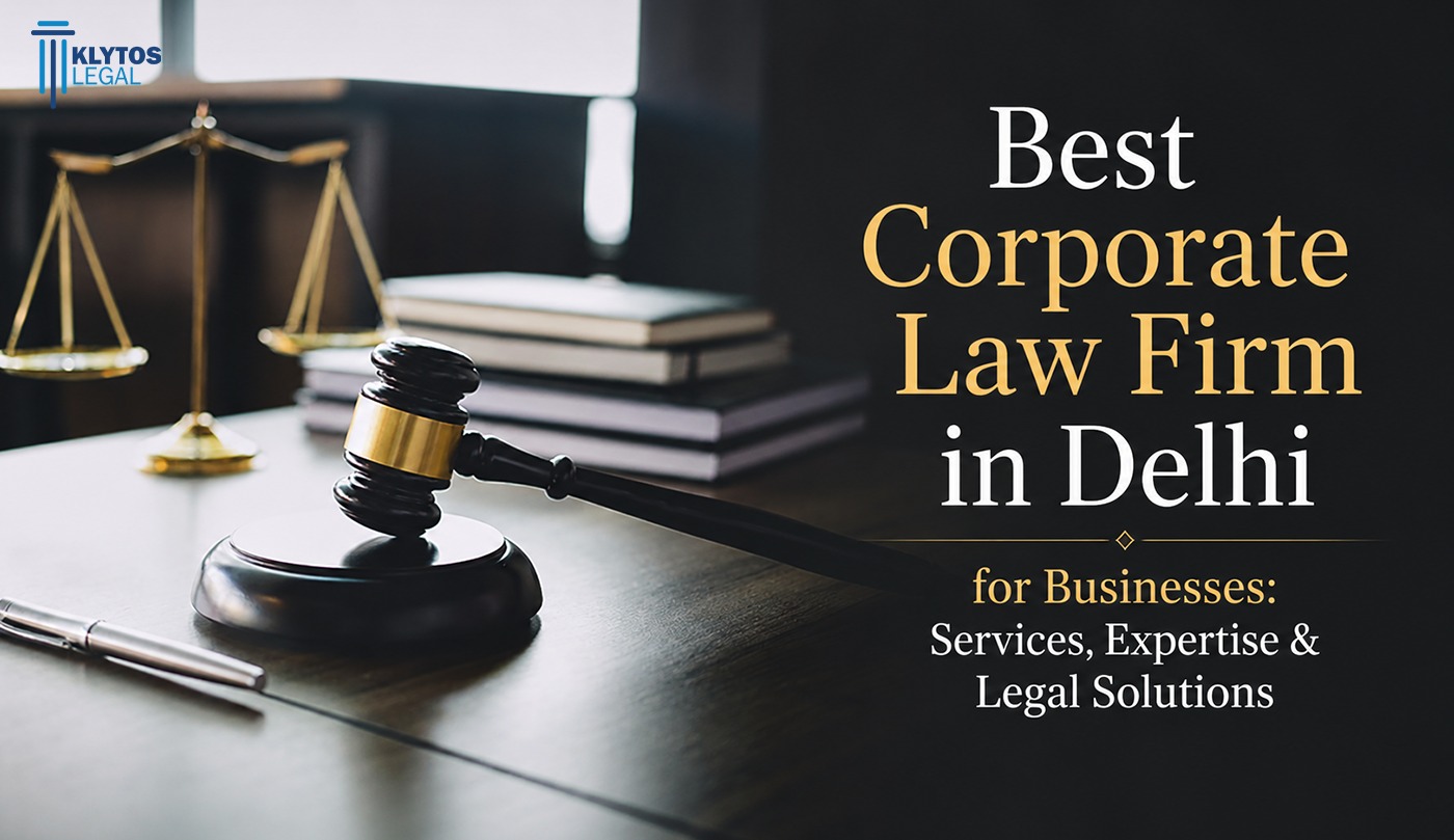 Best Corporate Law Firm in Delhi: Corporate Legal Services
